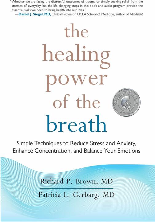 Image du produit The Healing Power of the Breath (Anglais, Richard Brown, Patricia Gerbarg, 2012)