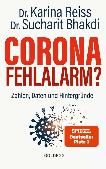 Produktbild Corona Fehlalarm? Zahlen, Daten und Hintergründe (Deutsch, Karina Reiss, Sucharit Bhakdi, 2020)