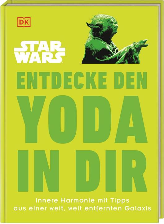 Produktbild Star Wars™ Entdecke den Yoda in dir (Deutsch, Christian Blauvelt, 2019)