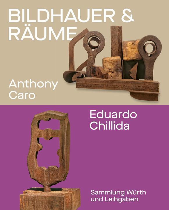 Actual product image Bildhauer und Räume. Anthony Caro und Eduardo Chillida (English, German, Christoph Becker, Christoph Obrist Becker, Hans Obrist, 2023)