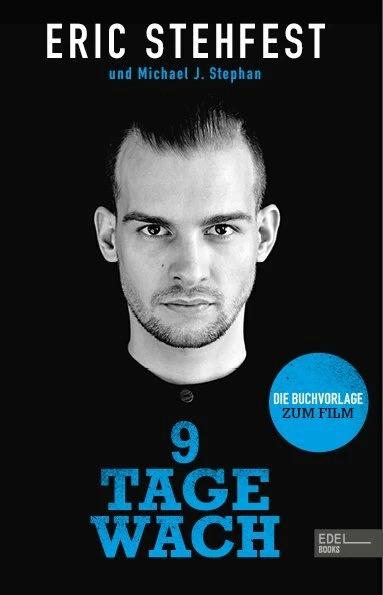 Image du produit 9 Tage wach (Allemand, Eric Stehfest, Michael J. Stephan, 2017)