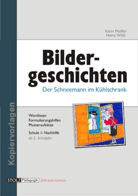 Image du produit Le bonhomme de neige dans le frigo, Histoires illustrées (Allemand, Karin, Pfeiffer, 2000)