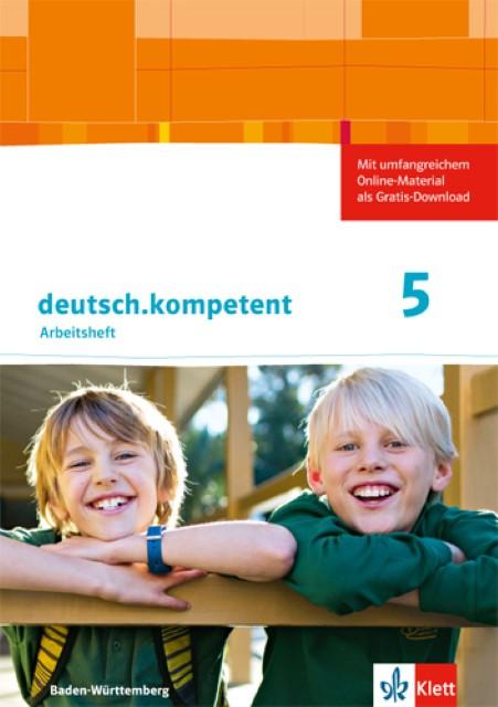 Produktbild deutsch.kompetent 1. Arbeitsheft mit Lösungen 5. Klasse. Ausgabe für Baden-Württemberg (Deutsch, Andreasua, Christel/Dutzi, Melanie/Höffle, Ellert, 2016)