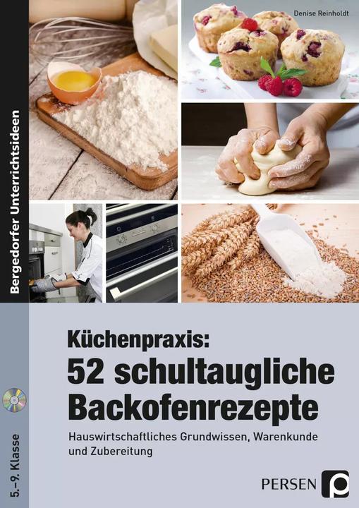 Actual product image Küchenpraxis: 52 schultaugliche Backofenrezepte (German, Denise Reinholdt, 2015)