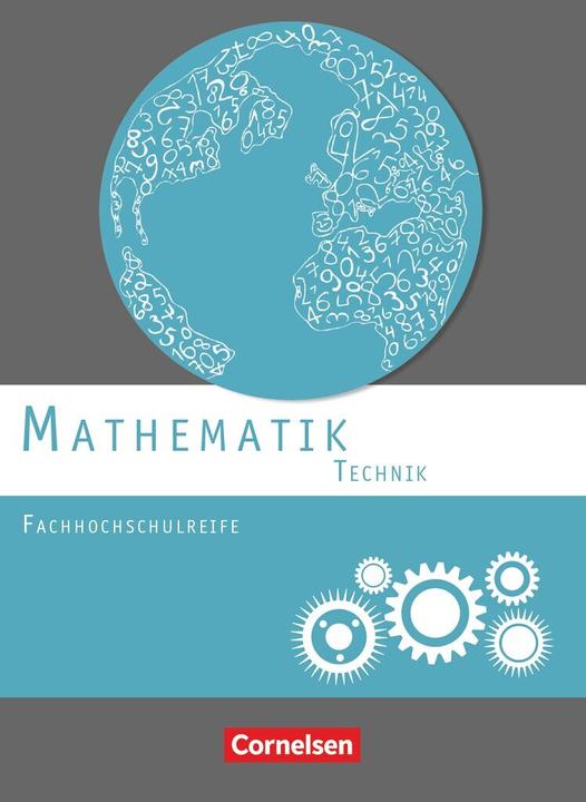 Produktbild Mathematik. Fachhochschulreife. Technik. Schülerbuch (Deutsch, Christoph Berg, Susanne Viebrock, Jens-Oliver Stock, Berthold Heinrich, Juliane Brüggemann, Mei-Liem Jakob, 2014)