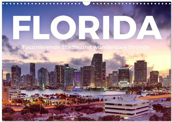 Produktbild Florida - Faszinierende Stdte und wunderbare Strnde. (Wandkalender 2025 DIN A3 quer) (A3)