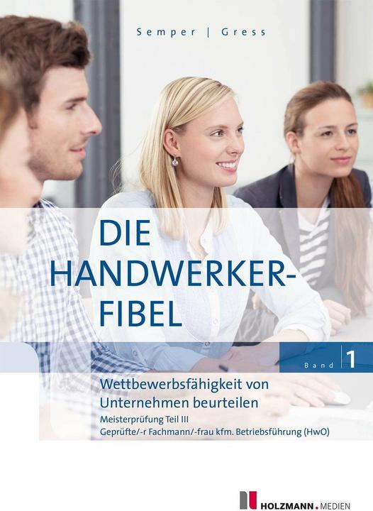 Produktbild Die Handwerker-Fibel, Band 1 (Deutsch, Bernhard Gress, Lothar Semper, 2024)