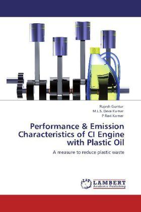 Immagine prodotto Performance & Emission Characteristics of CI Engine with Plastic Oil (Tedesco, P Ravi Kumar, Rajesh Guntur, M. L. S. Deva Kumar, 2012)