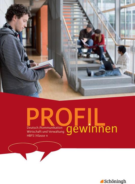 Actual product image PROFILE win 11th SJ. German/Communication. Business and Administration HBFS (German, Jürgen Wilken, Peter Kohrs, 2013)