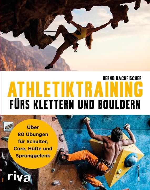 Image du produit Athletiktraining fürs Klettern und Bouldern (Allemand, Bernd Bachfischer, 2017)