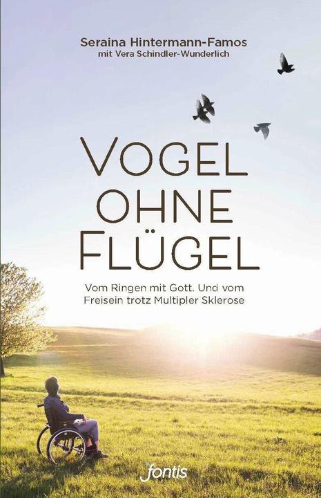Vogel ohne Flügel (Deutsch, Vera Schindler-Wunderlich Seraina Hintermann-Famos, 2023)