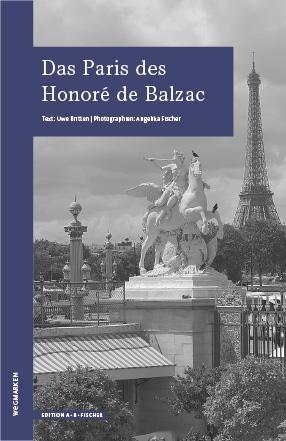 Produktbild Das Paris des Honoré de Balzac (Deutsch, Angelika Fischer, Uwe Britten, 2020)