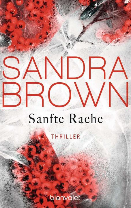 Produktbild Sanfte Rache (Deutsch, Sandra Brown, 2018)