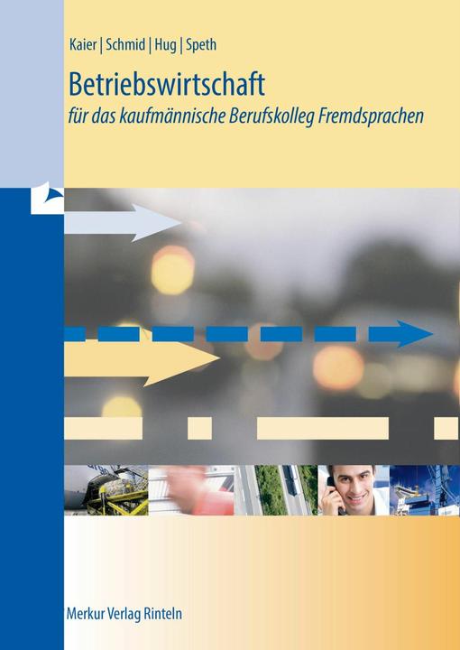 Actual product image Merkur Betriebswirtschaft für das kaufmännische Berufskolleg Fremdsprachen (German, Alfonsua, Hartmut/Kaier, Speth, Hermann/Hug, 2024)