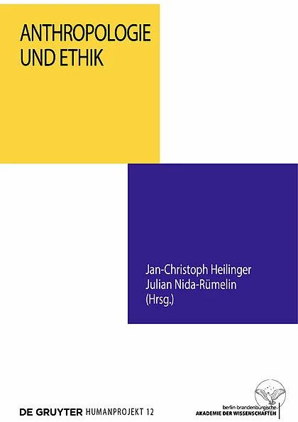 Actual product image Anthropologie und Ethik (German, Jan-Christoph Heilinger, Julian Nida-Rümelin, 2017)