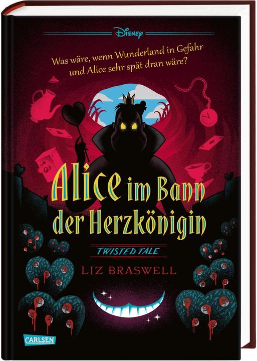 Actual product image Disney - Twisted Tales: Alice under the spell of the Queen of Hearts (Walt Disney, Liz Braswell, German)