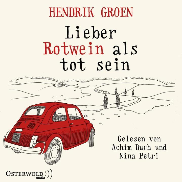 Immagine prodotto Meglio il vino rosso che essere morti (Hendrik Groen, Tedesco)