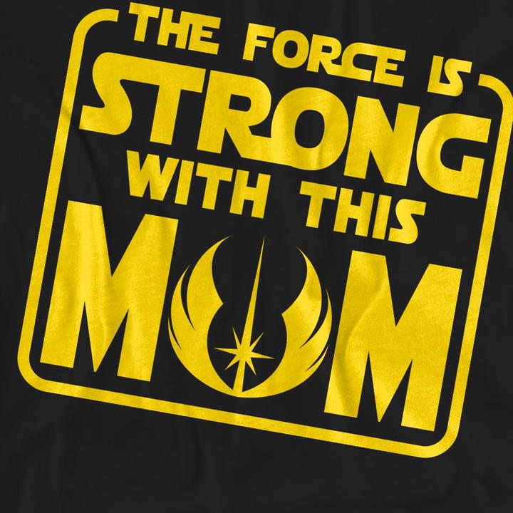 Produktbild Star Wars Force Is Strong With Mum TShirt Muttertag (XL)