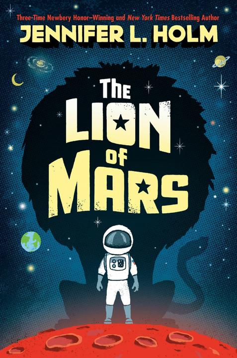 Produktbild The Lion of Mars (Englisch, Jennifer L. Holm, 2021)