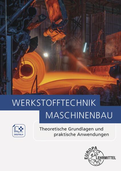 Produktbild Werkstofftechnik Maschinenbau (Deutsch, Catrin Kammer, Leif Steuernagel, Ulrich Kammer, Karl-Heinz Scheil, 2023)