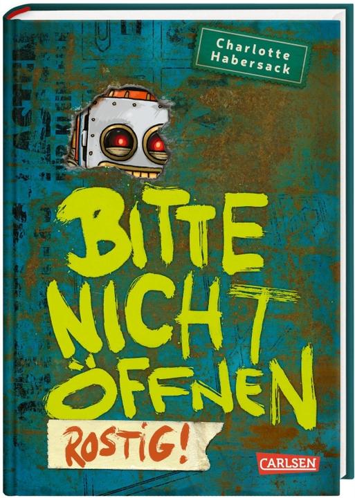 Actual product image Please do not open 6: Rusty! (Fréderic Bertrand, Charlotte Habersack, German)