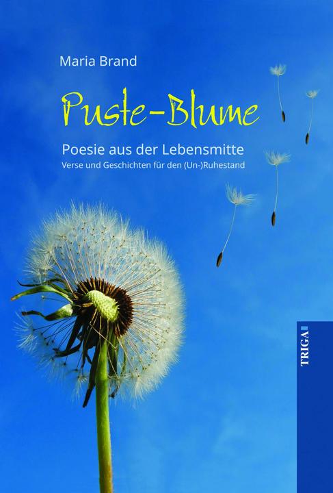 Immagine prodotto Puste-Blume - Poesie aus der Lebensmitte (Tedesco, Maria Brand, 2024)
