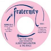 Immagine prodotto I'm The Man (7inch Single) (Washington, Albert & The Kings, 20250516)