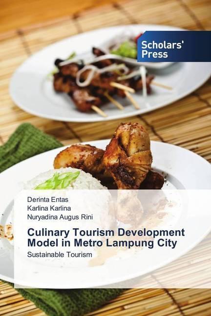 Produktbild Culinary Tourism Development Model in Metro Lampung City (Derinta Entas, Nuryadina Augus Rini, Karlina Karlina, 2018)