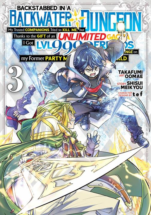 Immagine prodotto Backstabbed in a Backwater Dungeon: My Party Tried to Kill Me, But Thanks to an Infinite Gacha I (Inglese, Shisui Meikyou, Takafumi Oomae, 2023)