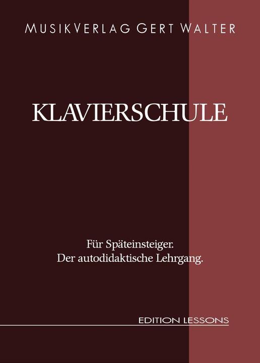 Produktbild Klavierschule für Späteinsteiger (Deutsch, Gert Walter, 2009)