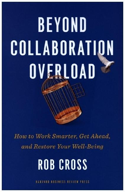 Image du produit Beyond Collaboration Overload (Anglais, Rob Cross, 2021)