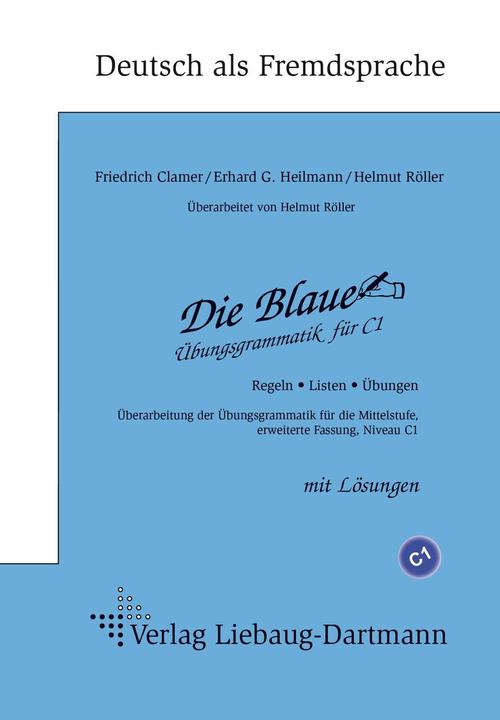 Immagine prodotto Die Blaue. Übungsgrammatik für C1 (Tedesco, Erhard G Heilmann, Helmut Röller, Friedrich Clamer, 2022)
