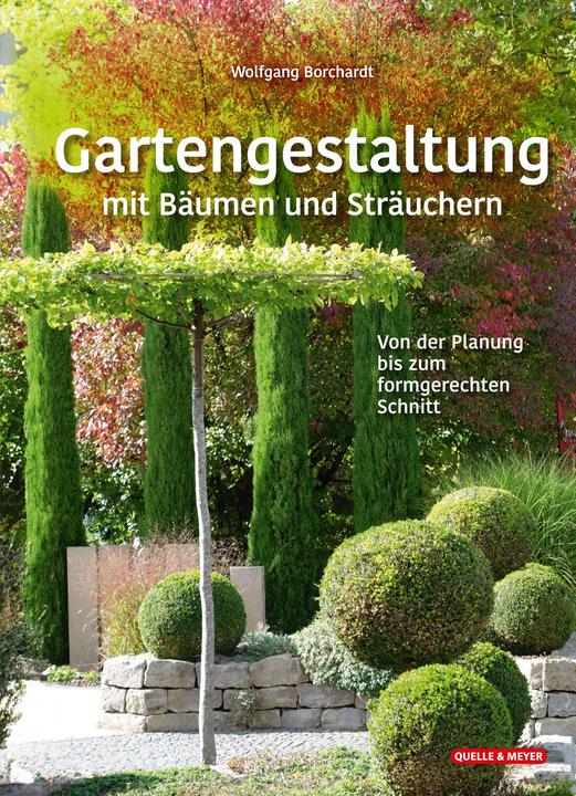Image du produit Gartengestaltung mit Bäumen und Sträuchern (Allemand, Wolfgang Borchardt, 2024)