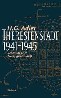 Immagine prodotto Theresienstadt 1941 - 1945 (Tedesco, H. G. Adler, 2018)
