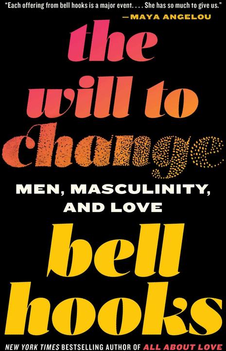 Immagine prodotto The Will to Change: Men, Masculinity, and Love (Inglese, Ganci a campana, 2004)