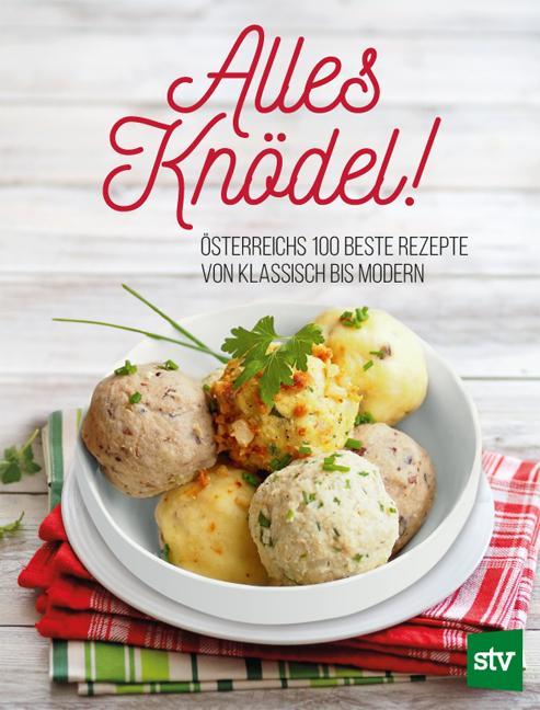 Produktbild Alles Knödel! (Deutsch, Stocker Verlag Leopold, 2020)