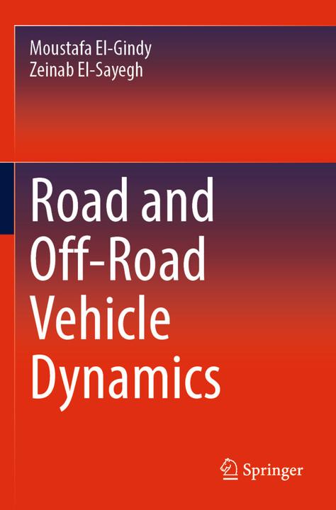 Immagine prodotto Road and Off-Road Vehicle Dynamics (Zeinab El-Sayegh, Moustafa El-Gindy, 2024)