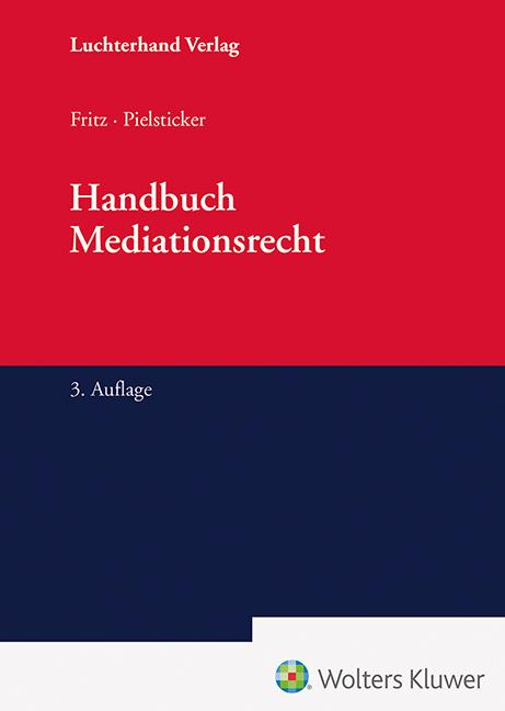 Produktbild Handbuch Mediationsrecht (Deutsch, Roland/Pielsticker, Fritz, Dietrich, 2024)