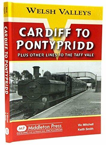 Actual product image Cardiff to Pontypridd (English, Keith Smith, Vic Mitchell, 2011)