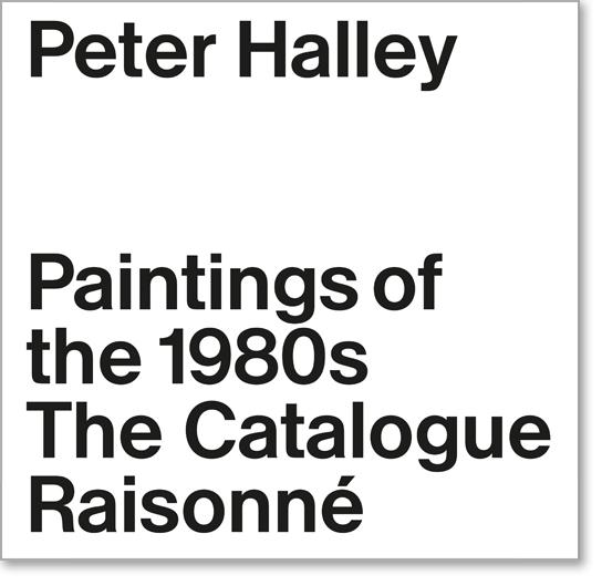 Image du produit Peter Halley: The Complete 1980s Paintings (Anglais, Pierre/Jordan, Clément/Marshall, Cornemuseur, Halley, Cara/Dirié, 2019)