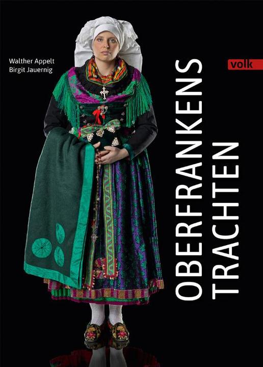 Actual product image Oberfrankens Trachten (German, Birgit Jauernig, Walther Appelt, 2018)