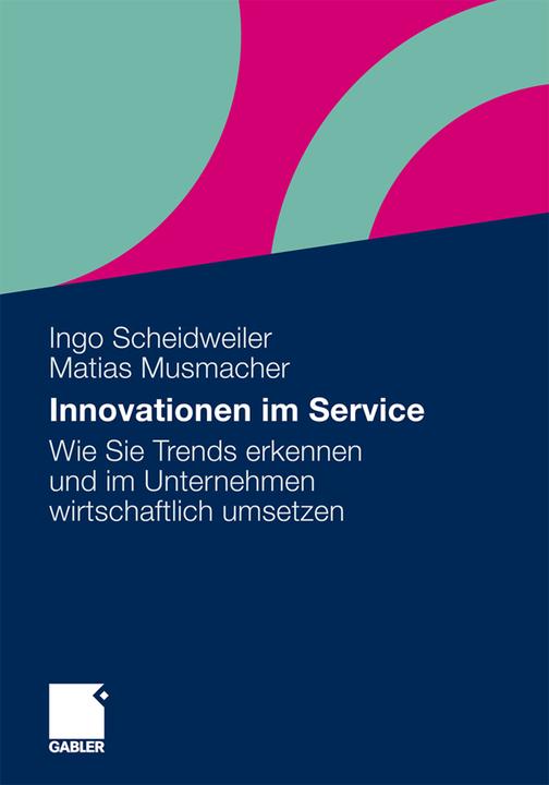 Actual product image Innovationen im Service (Dutch, Matias Musmacher, Ingo Scheidweiler, 2011)