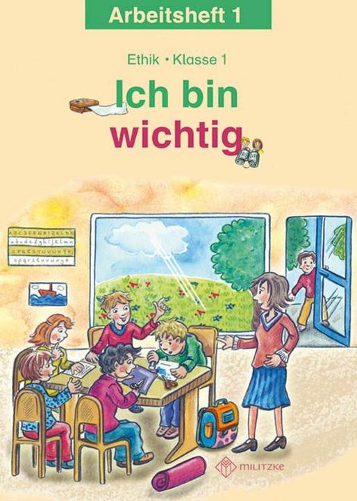 Produktbild Ich bin wichtig. Ethik Klasse 1 Arbeitsheft (Deutsch, Michelle Meier-Metz, Steffi Rauch, 2011)