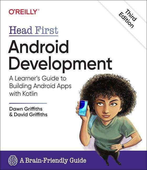 Produktbild Head First Android Development, 3rd Edition (Englisch, David Griffiths, Dawn Griffiths, 2021)
