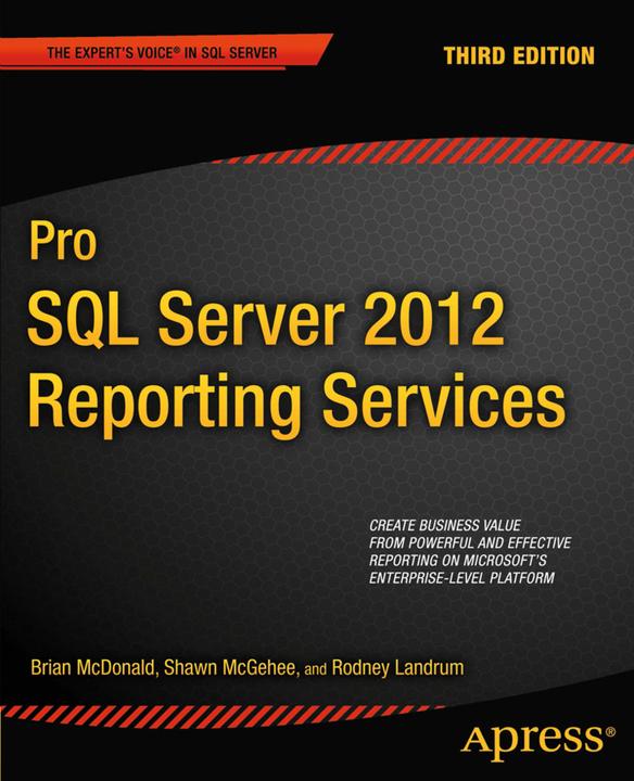Actual product image Pro SQL Server 2012 Reporting Services (English, Brian McDonald, Rodney Landrum, Shawn McGehee, 2012)