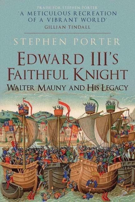 Actual product image Edward III's Faithful Knight (English, Stephen Porter, 2022)