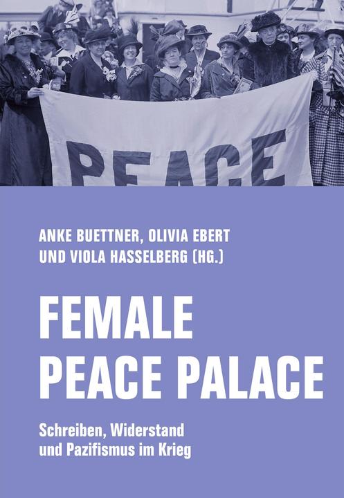 Produktbild Female Peace Palace (Deutsch, Olivia Ebert, Viola Hasselberg, Anke Buettner, 2024)