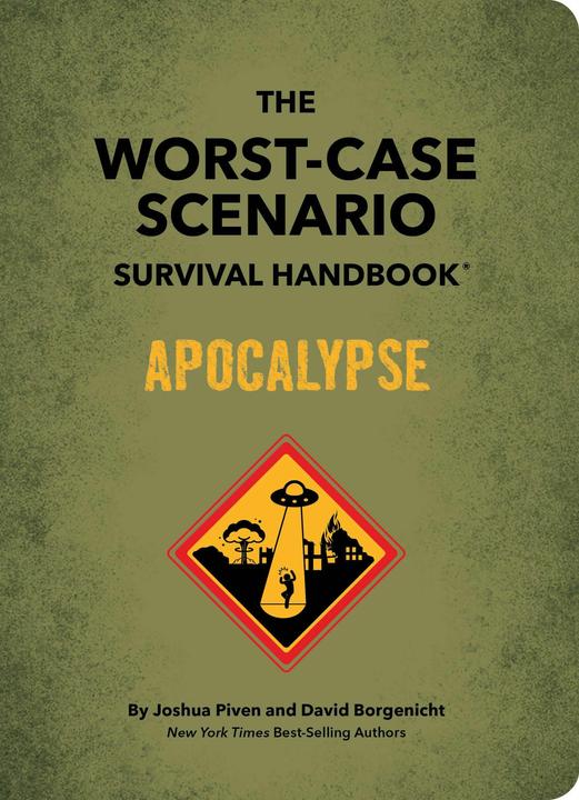 Produktbild The Worst-Case Scenario Survival Handbook: Apocalypse (Englisch, Joshua Piven, David Borgenicht, 2023)