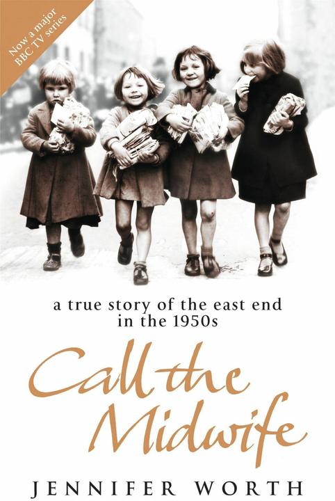 Call the Midwife (Anglais, Jennifer Worth, 2012)