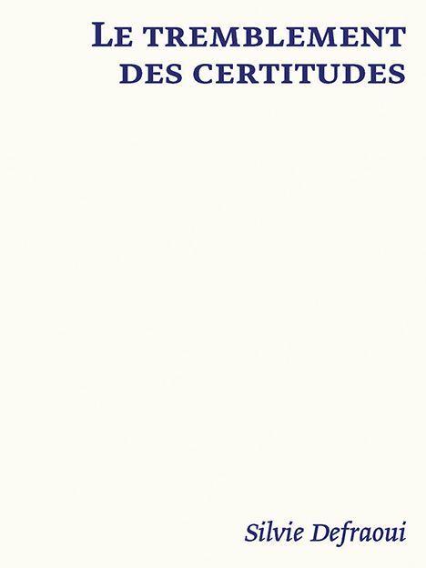 Actual product image Le tremblement des certitudes (German, Laurence Schmidlin, 2023)